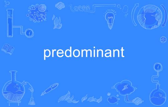 Predominant
