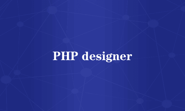 PHP designer