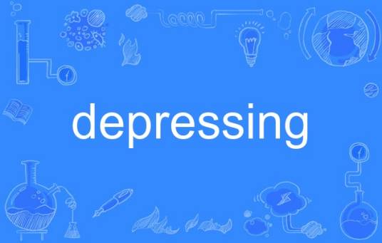 depressing