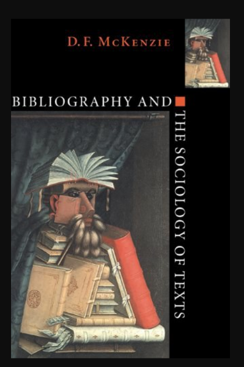 Bibliography and the Sociology of Texts