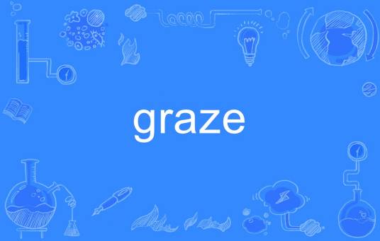 graze