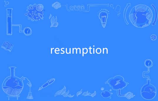 resumption