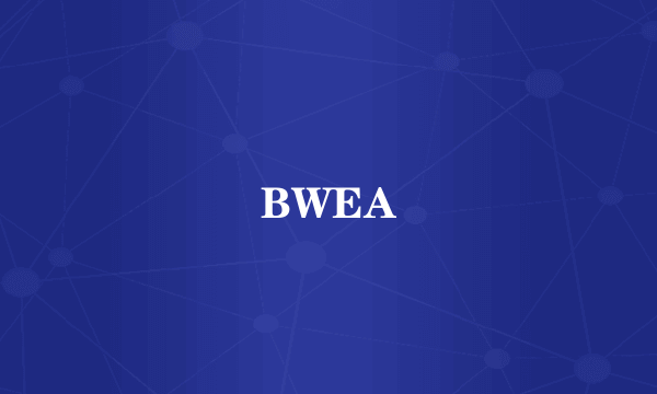 BWEA