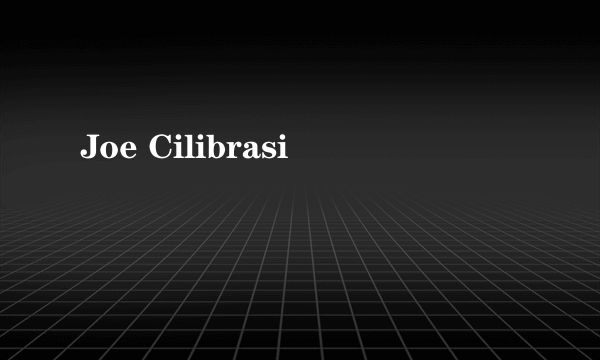 Joe Cilibrasi