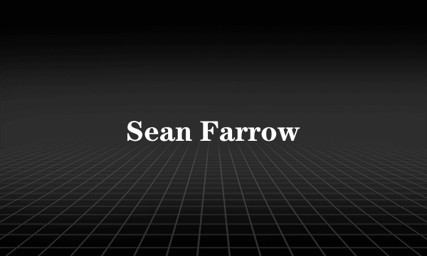 Sean Farrow