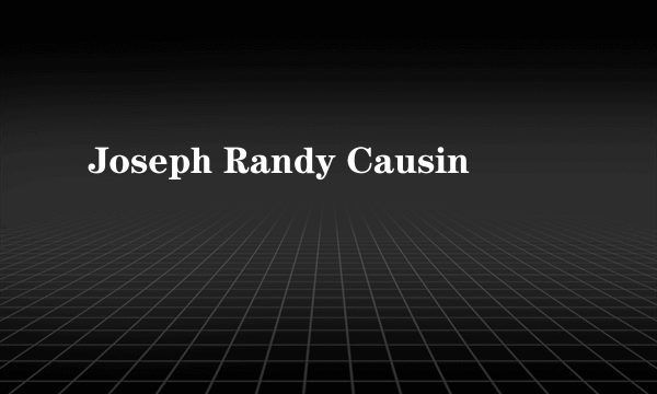 Joseph Randy Causin