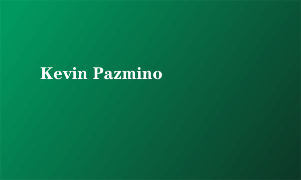 Kevin Pazmino
