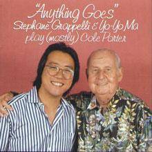 Anything Goes(Stephane Grappelli & YoYo Ma推出音乐专辑)