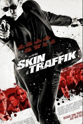 人皮交易(英国2014年Skin Traffikz执导的动作电影)