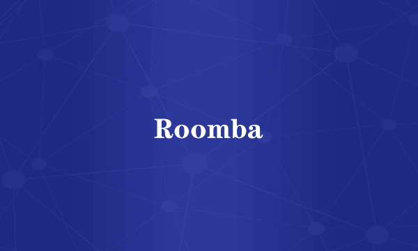 Roomba