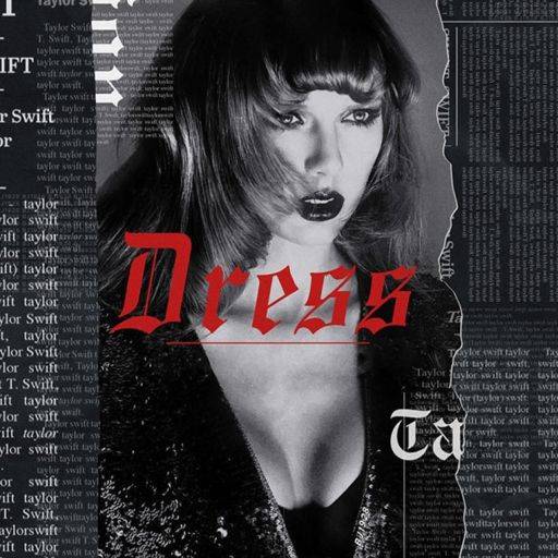 dress(泰勒·斯威夫特演唱歌曲)
